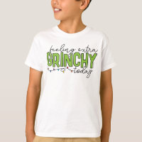 Grinch | Feeling Extra Grinchy Today 2