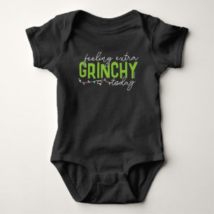 Grinch   Feeling Extra Grinchy Today Baby Bodysuit