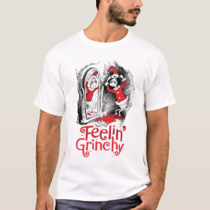 Grinch   Feeling Grinchy T-Shirt