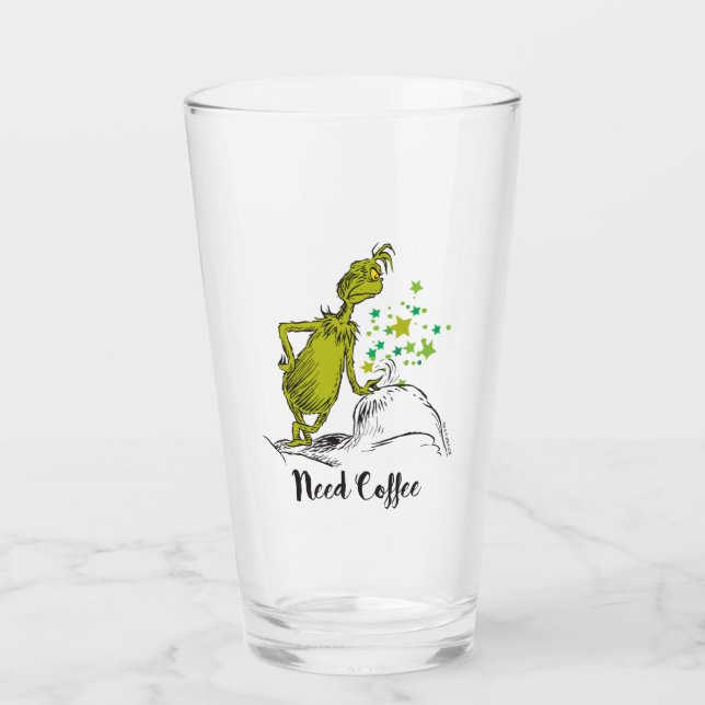 Grinch | Funny Need Coffee Glass (Front)