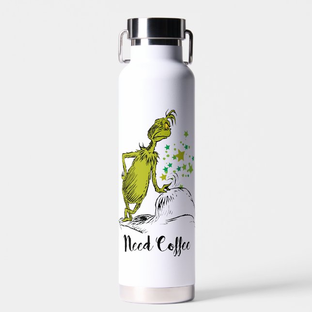 Grinch | Funny Need Coffee Water Bottle (Front)