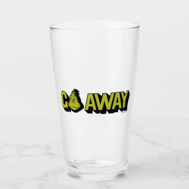 Grinch | Go Away Glass (Front)