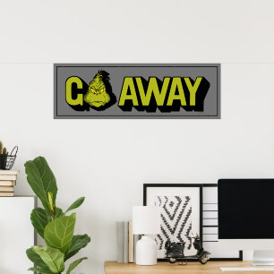 Grinch   Go Away Poster