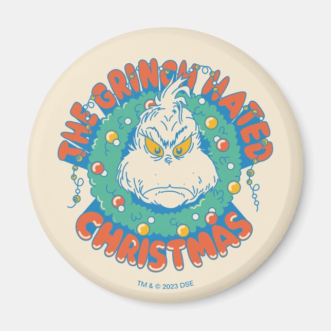Grinch Hated Christmas Magnet (Front)