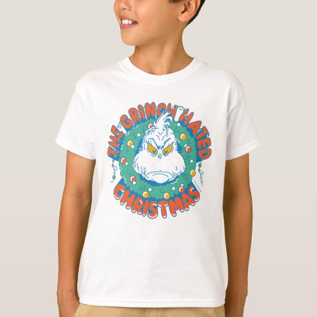 Grinch Hated Christmas T-Shirt (Front)