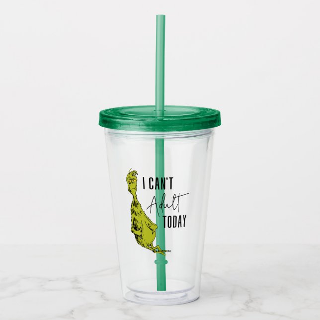 Grinch | I Can't Adult Today Acrylic Tumbler (Front)