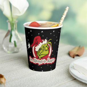 Grinch   I'm Always in Season Paper Cups