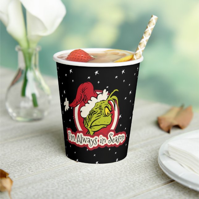 Grinch | I'm Always in Season Paper Cups (Insitu)