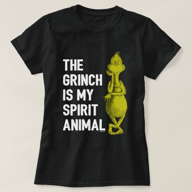 Grinch is my Spirit Animal T-Shirt (Design Front)