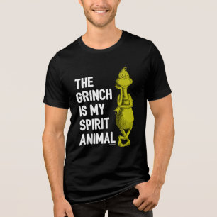 Grinch is my Spirit Animal T-Shirt Quote Tri-Blend Shirt