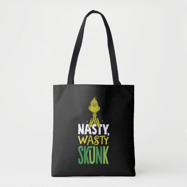 Grinch | Nasty Wasty Skunk Tote Bag (Front)