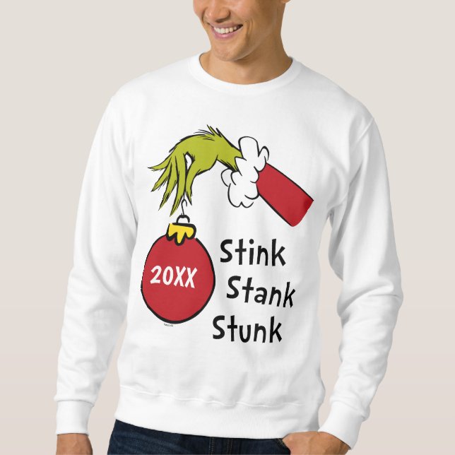 Grinch | Stink Stank Stunk Sweatshirt (Front)