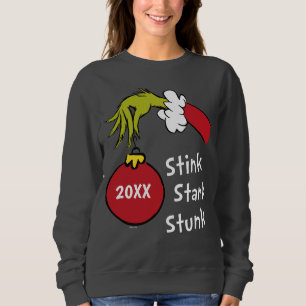 Grinch   Stink Stank Stunk Sweatshirt