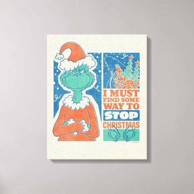 Grinch | Stop Christmas Vintage Graphic Canvas Print (Front)