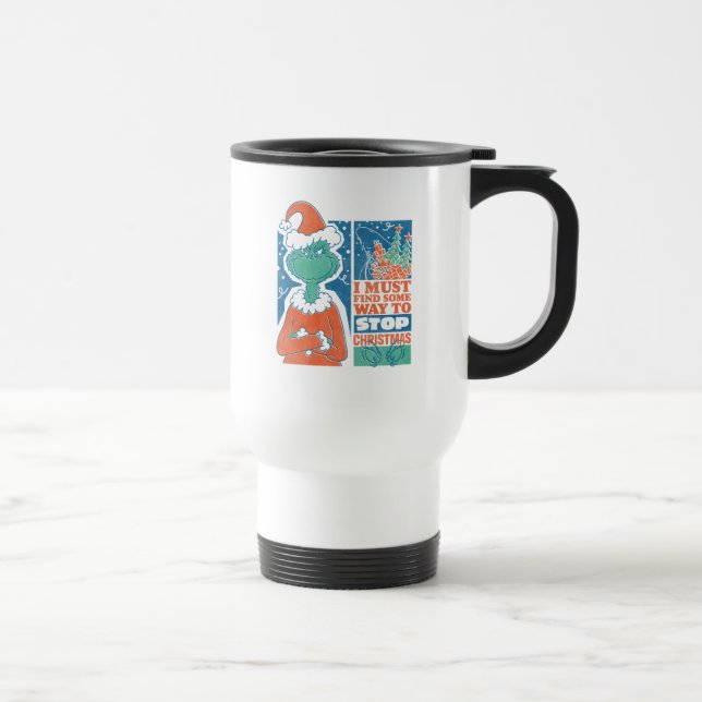 Grinch | Stop Christmas Vintage Graphic Travel Mug (Right)
