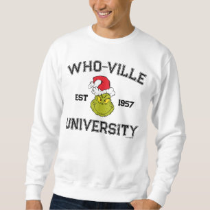 Grinch Who-ville University Est 1957 Sweatshirt