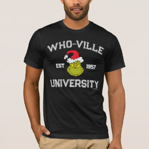 Grinch   Who-ville University Est 1957 T-Shirt