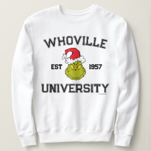 Grinch   Whoville University Est 1957 Sweatshirt