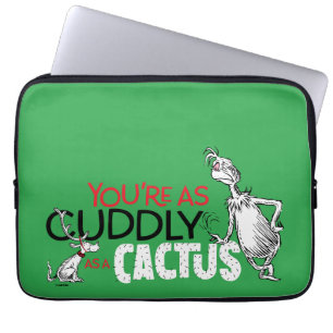 Grinch   You're as Cuddly as a Cactus Quote Laptop Sleeve