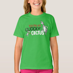 Grinch   You're as Cuddly as a Cactus Quote T-Shirt