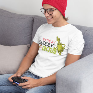 Grinch You're as Cuddly as a Cactus Quote T-Shirt