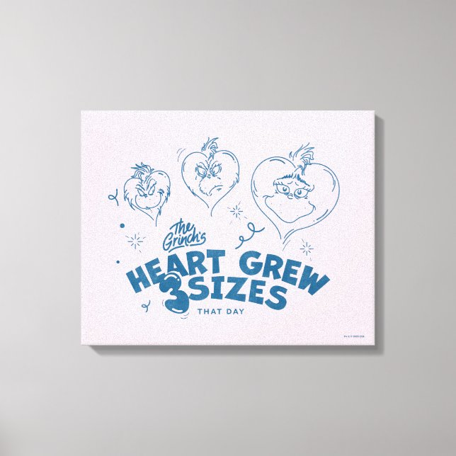 Grinch's Heart Grew 3 Sizes Canvas Print (Front)