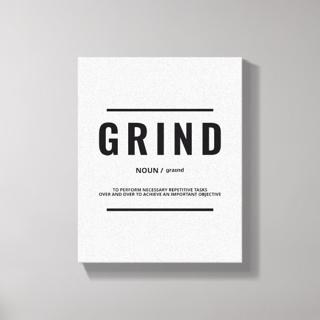 Grind Definition | Motivational Quote Wall Art (Front)