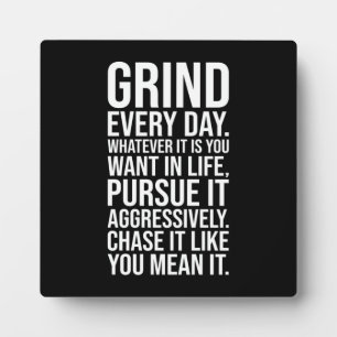 Grind Every Day - Motivational Plaque
