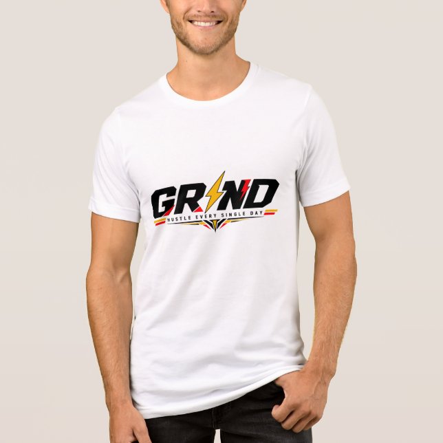 Grind Hustle Every Single Day Graphic Log Tri-Blend Shirt (Front)