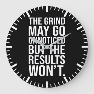 Grind Unnoticed vs Results - Success Motivational Large Clock