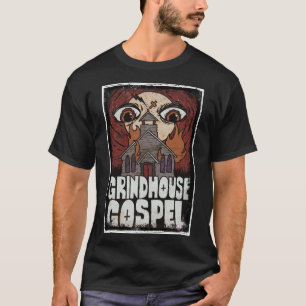 Grindhouse Gospel- Eyes Of God (T-Shirt) T-Shirt
