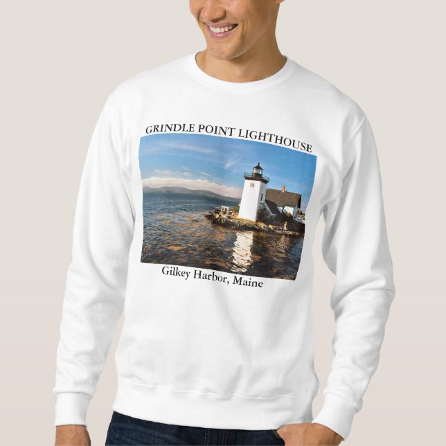 Grindle Point Lighthouse, Gilkey Harbour Maine Sweatshirt (Front)