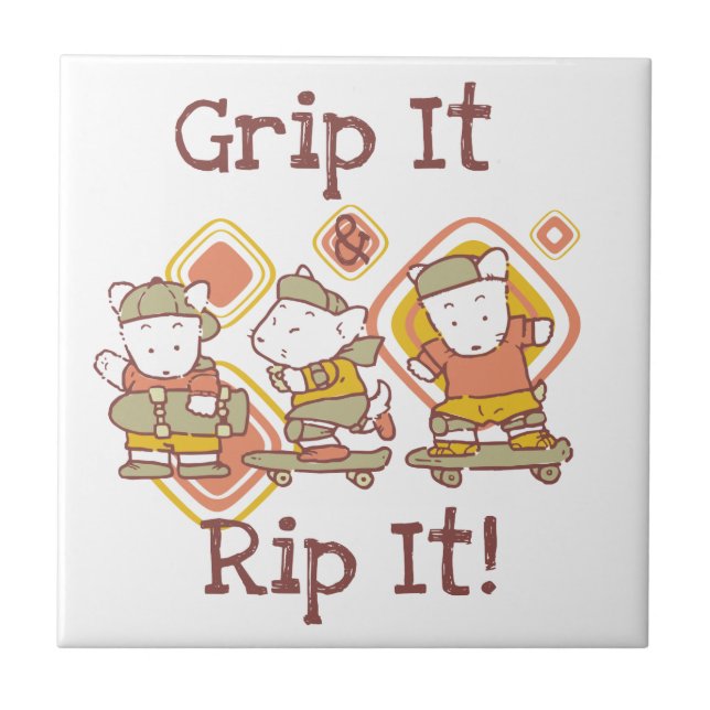 Grip It and Rip It Skateboarding Tile (Front)