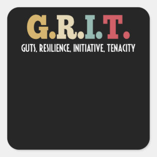 GRIT Guts Resilience Initiative Tenacity Positive Square Sticker