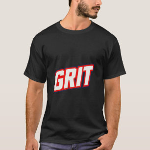 Grit T-Shirt – Motivational Streetwear for the Rel
