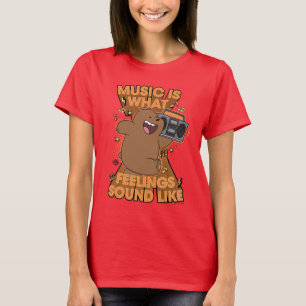 Grizz - Music is What Feelings Sound Like T-Shirt