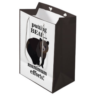 Grizzly Bear Putting Bear Minimum Efforts Funny Medium Gift Bag