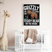 Grizzly Outside, Teddy Bear Inside