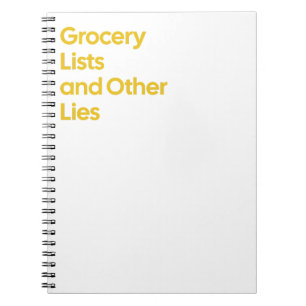 Grocery Lists and Other Lies Notebook