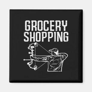 Grocery Shopping Bow Hunting Funny Archery Archer Magnet