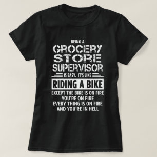 Grocery Store Supervisor T-Shirt