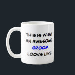 groom, awesome coffee mug<br><div class="desc">groom</div>