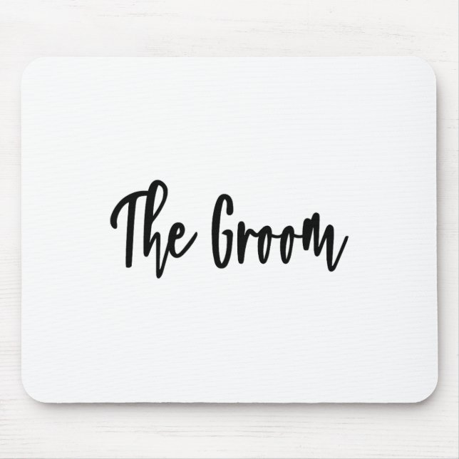 Groom - Bachelor Party Getting Ready Wedding Day  Mouse Mat (Front)