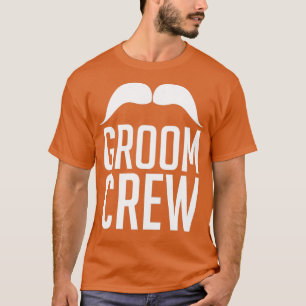 Groom Bachelor Party Team Funny Wedding Gift Idea T-Shirt