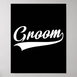 Groom - Bachelor Party - Wedding 1 Poster