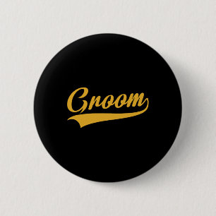 Groom - Bachelor Party - Wedding 6 Cm Round Badge