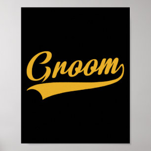 Groom - Bachelor Party - Wedding Poster