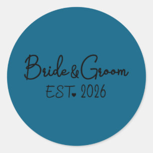 Groom bride est 2026 matching bride groom 2026 classic round sticker