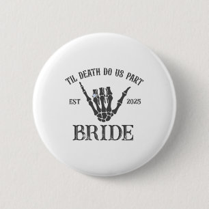 Groom Bride Skeleton Gothic Halloween Engagement W 6 Cm Round Badge
