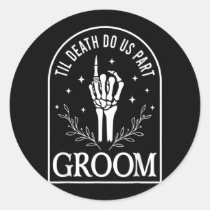Groom Bride Til Government Agencyth Do Part Classic Round Sticker